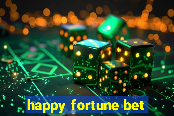 happy fortune bet